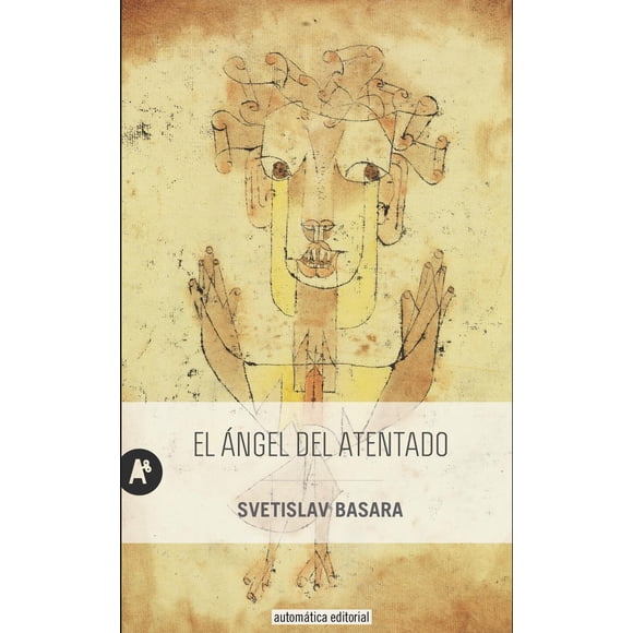 El ángel del atentado AUTOMATICA 9788415509523
