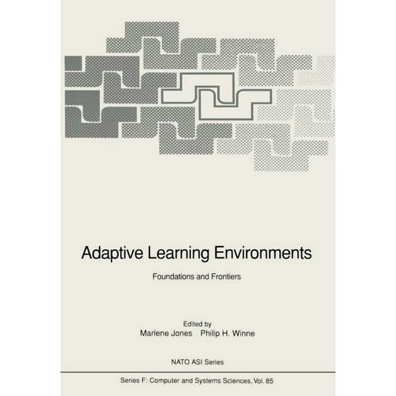 NATO Asi Subseries F: Adaptive Learning Environments: Foundations and Frontiers, Book 85, (Paperback)