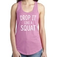 thumbnail image 1 of Drop It Like A Squat Racerback Tank, 1 of 3