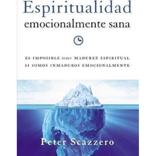 ESPIRITUALIDAD EMOCIONALMENTE SANA VIDA PETER SCAZZERO