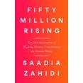 thumbnail image 1 of Pre-Owned Fifty Million Rising: The New Generation of Working Women Transforming the Muslim World (Hardcover) 156858590X 9781568585901, 1 of 1