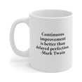 thumbnail image 3 of Mark Twain Quote Mug - Continuous Improvement Is Better Than, 3 of 12