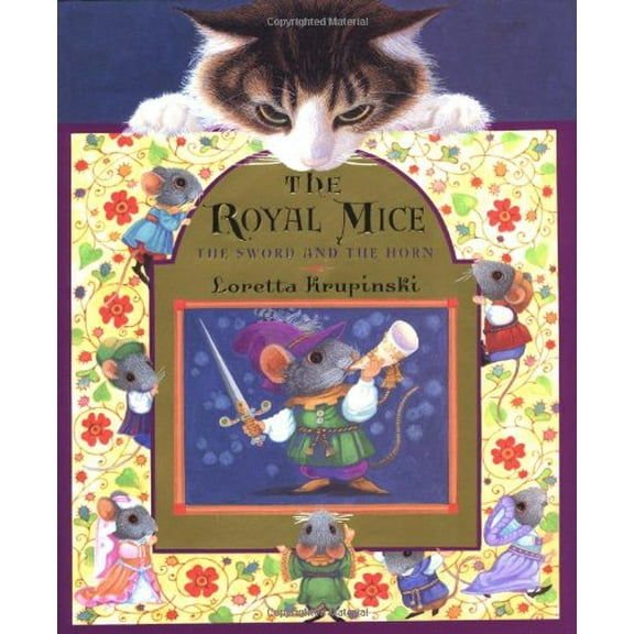 Pre-Owned The Royal Mice: The Sword and the Horn (Hardcover) 0786818360 9780786818365