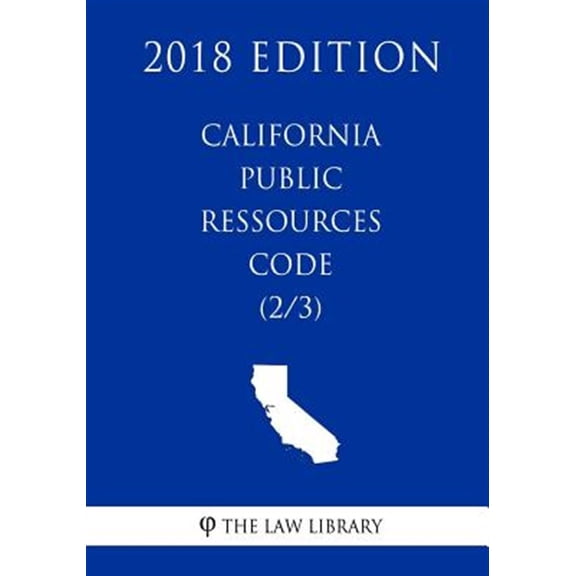 Pre-Owned California Public Ressources Code (2/3) (2018 Edition) (Paperback)