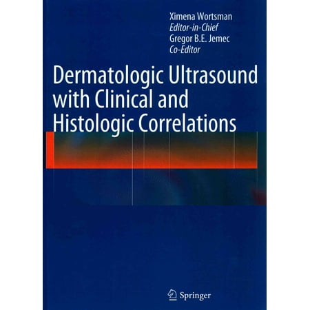 Dermatologic Ultrasound With Clinical And Histologic