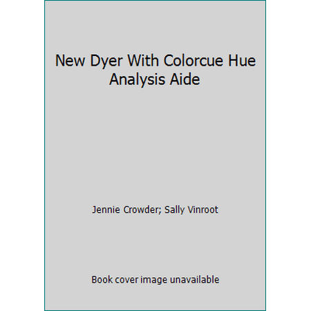 New Dyer With Colorcue Hue Analysis Aide [Paperback - Used]