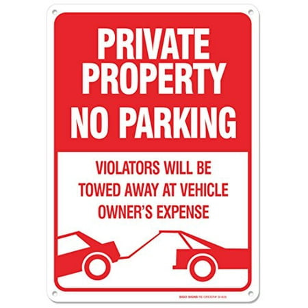 Towed Parking Sign - No Parking Sign - Violators Will Be Towed Away At Vehicle Owners Expense Legend Sign, Aluminum, 14