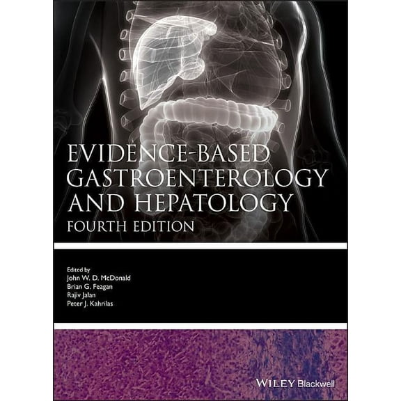 Evidence-Based Medicine Evidence-based Gastroenterology and Hepatology 4e, (Hardcover)