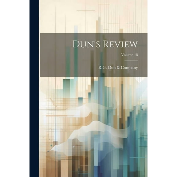 Dun's Review; Volume 18 (Paperback)