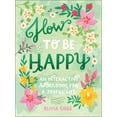 thumbnail image 1 of Pre-Owned How to Be Happy: 52 Ways to Fill Your Days with Loving Kindness (Hardcover) 0764364138 9780764364136, 1 of 2