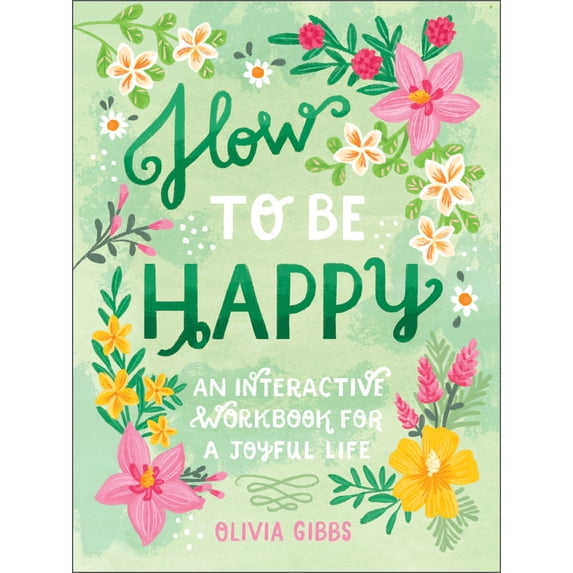 Pre-Owned How to Be Happy: 52 Ways to Fill Your Days with Loving Kindness (Hardcover) 0764364138 9780764364136