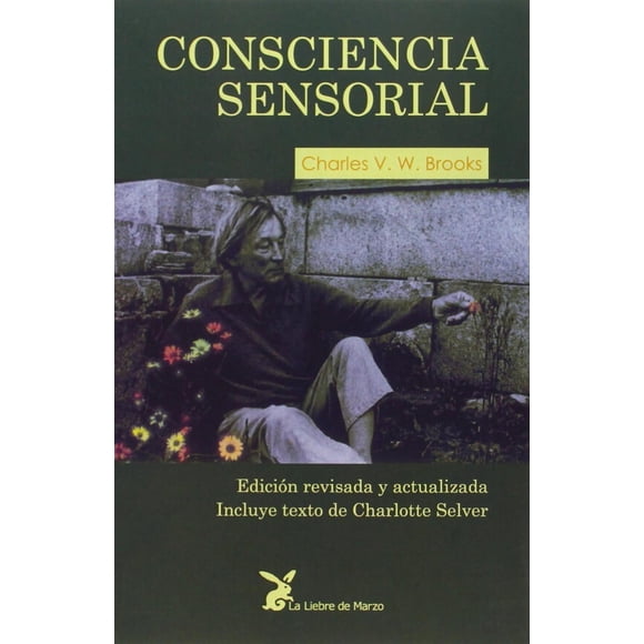 Consciencia Sensorial La Liebre de Marzo
