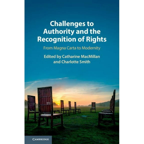 Challenges to Authority and the Recognition of Rights, (Hardcover)
