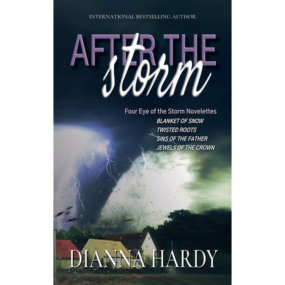 After the Storm: Four Eye of the Storm Novelettes, (Paperback)