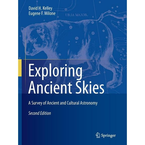 Exploring Ancient Skies: A Survey of Ancient and Cultural Astronomy, (Paperback)