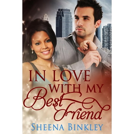 In Love With My Best Friend - eBook