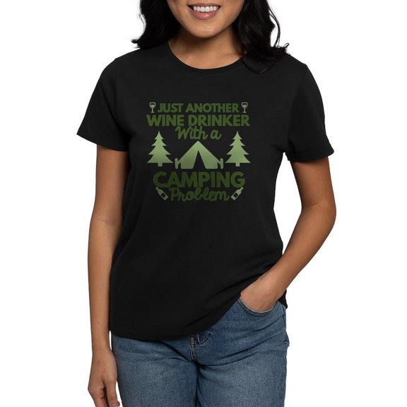CafePress - Wine Drinker Camping Women's Dark T Shirt - Women's Traditional Fit Dark T-Shirt
