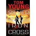 thumbnail image 1 of Pre-Owned Silver Wings, Iron Cross (Hardcover) 1496730437 9781496730435, 1 of 2