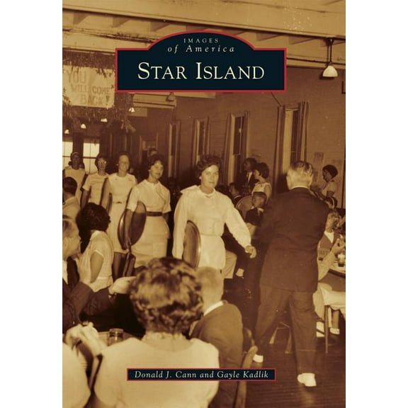 Images of America: Star Island (Paperback)