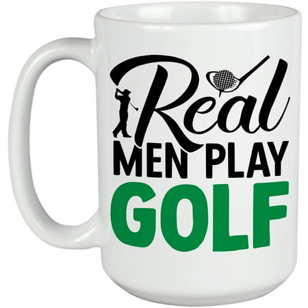 

Real Men Play Golf Quote with a Club Hitting a Ball & Swinging Golf Player Golfing or Golfer Themed Merch Gift White Ceramic 15oz Coffee Mug