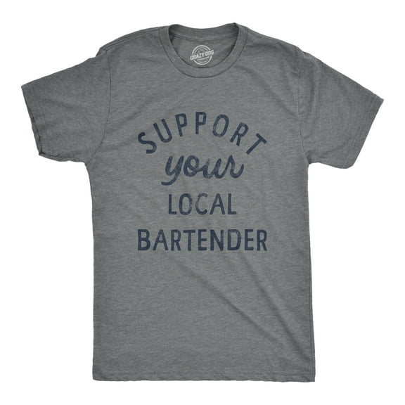 Mens Support Your Local Bartender T Shirt Cool Barkeep Supporting Text Tee for Guys Graphic Tees