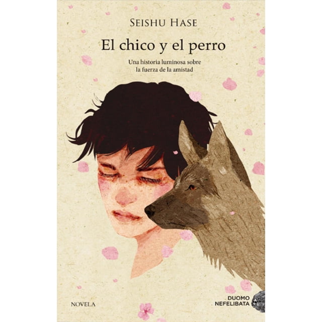 Libro El Chico Y El Perro Tapa Blanda, Autor Seishu Hase, Editorial Duomo Ediciones