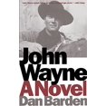 thumbnail image 1 of John Wayne : A Novel, 1 of 1