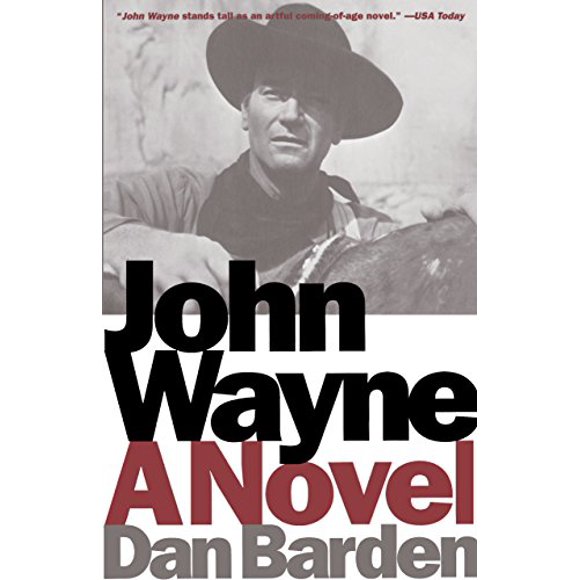 John Wayne : A Novel