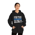 thumbnail image 4 of Never dreamed I'd be a Sexy HR Manager but Killing it Unisex Hoodie S-5XL, 4 of 9