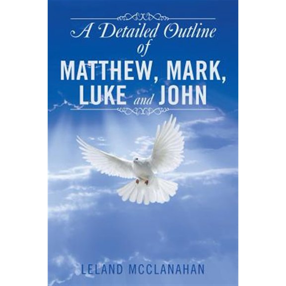 Pre-Owned Detailed Outline of Matthew, Mark, Luke and John