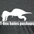 thumbnail image 3 of CafePress - T Rex Hates Push Ups T Shirt - Mens Tri-blend T-Shirt, 3 of 4