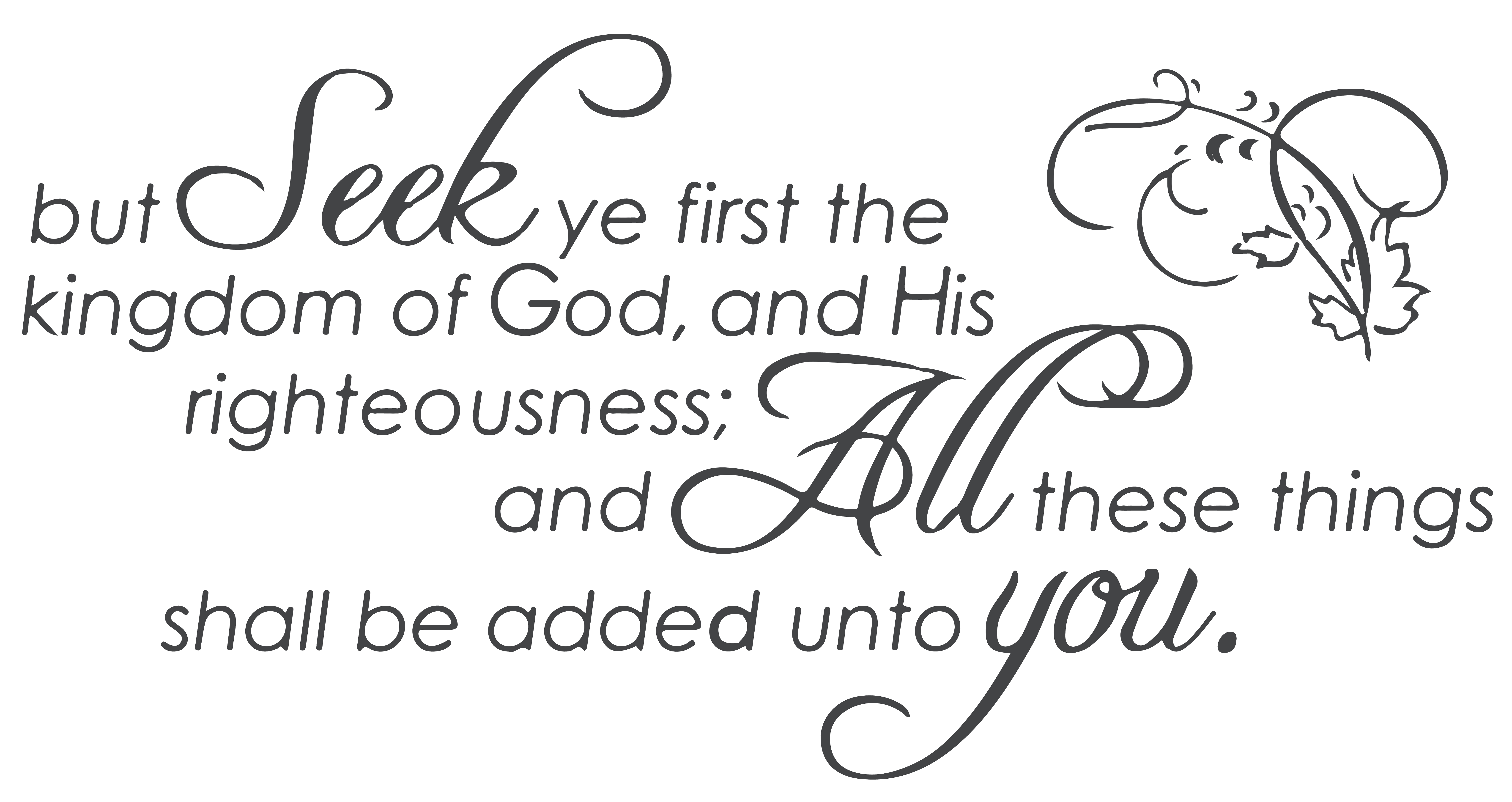 But seek ye first the kingdom of God, and hisâ ¦ Vinyl Decal Sticker