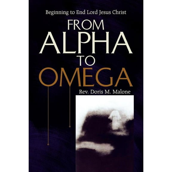 From Alpha to Omega (Paperback)