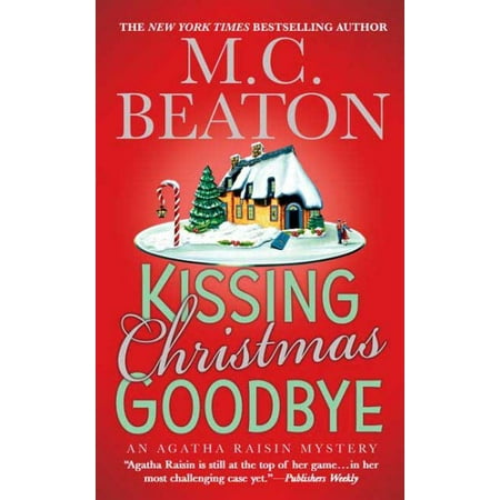 Kissing Christmas Goodbye