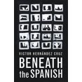 thumbnail image 1 of Beneath the Spanish, 1 of 1