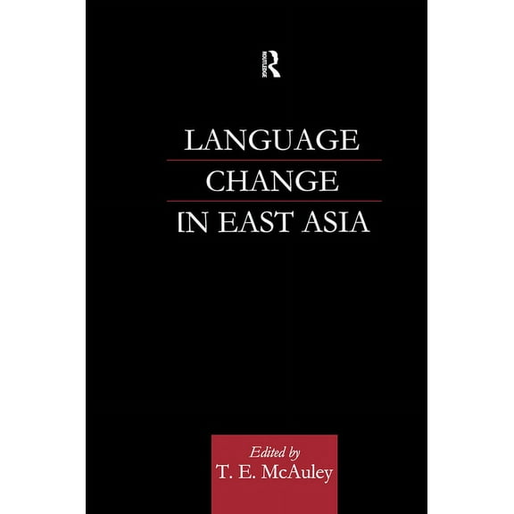 Language Change in East Asia, (Hardcover)