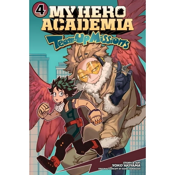 My Hero Academia: Team-Up Missions My Hero Academia: Team-Up Missions, Vol. 4, (Paperback)