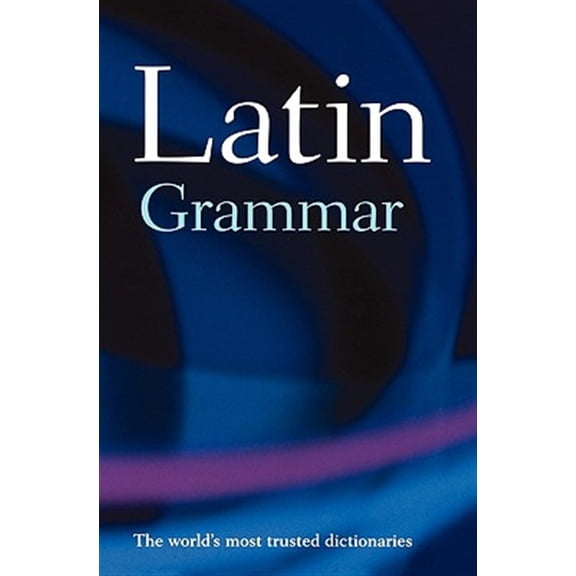 Pre-Owned A Latin Grammar (Paperback) 0198602774 9780198602774
