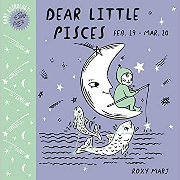 Baby Astrology: Dear Little Pisces 9781984895295 Used / Pre-owned