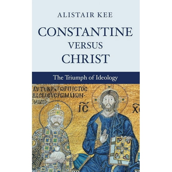 Constantine versus Christ (Hardcover)