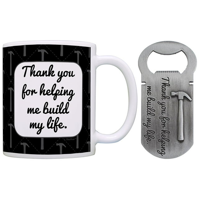 Christmas Gifts for Dad Grandpa Uncle Thank You for Helping Me Build My Life Gift Coffee Mug & Pewter Magnetic Bottle Opener Bundle