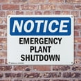 thumbnail image 4 of (2 Pack) Emergency Plant Shutdown OSHA Notice Sign 24 Inch X 18 Inch Plastic Sign, Weather Resistant, UV Protected for Workplace, Business, and Construction Site, Made in the USA, 4 of 8