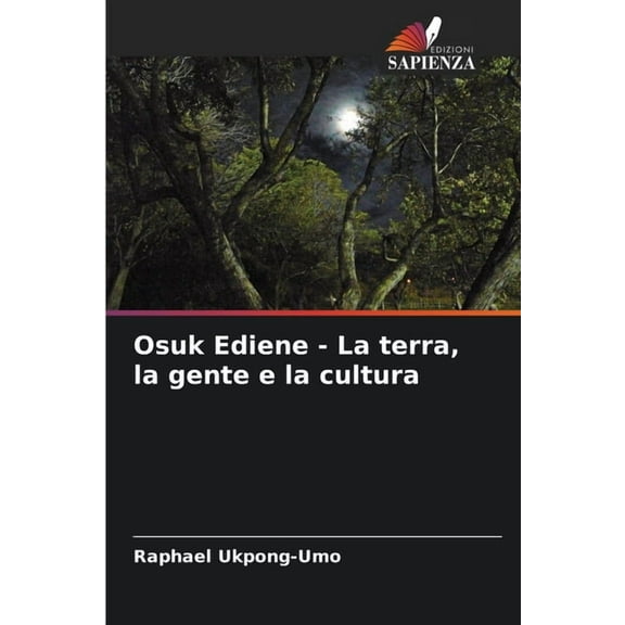 Osuk Ediene - La terra, la gente e la cultura, (Paperback)