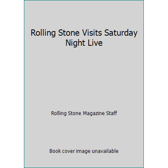 Pre-Owned Rolling Stone Visits Saturday Night Live (Paperback) 038515674X 9780385156745