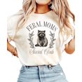 thumbnail image 2 of Feral Moms Social Club Shirt for Women Funny Raccoon Mom Tee Ivory Shirt Adult 2X-Large, 2 of 4