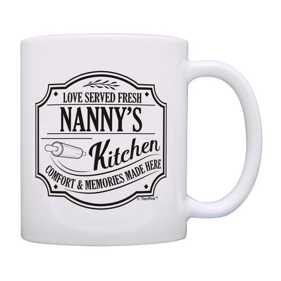 ThisWear Gifts for Nanny Love Served Fresh Nanny's Kitchen Comfort Memories Made Here Ceramic 11oz Coffee Mug Nanny