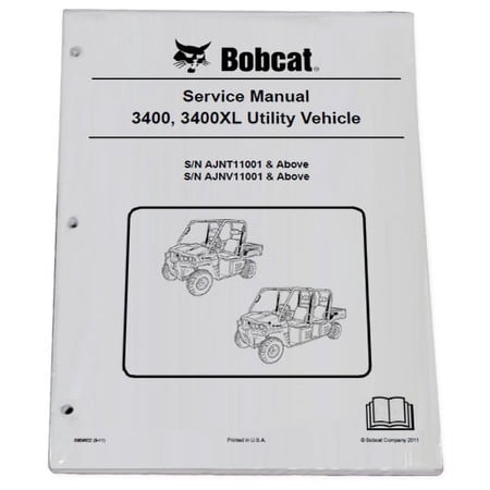 Bobcat 3400, 3400XL Utility Vehicle Workshop Repair Service Manual & Operation Maintenance Manual - Part Number # 6900450 & 6900385