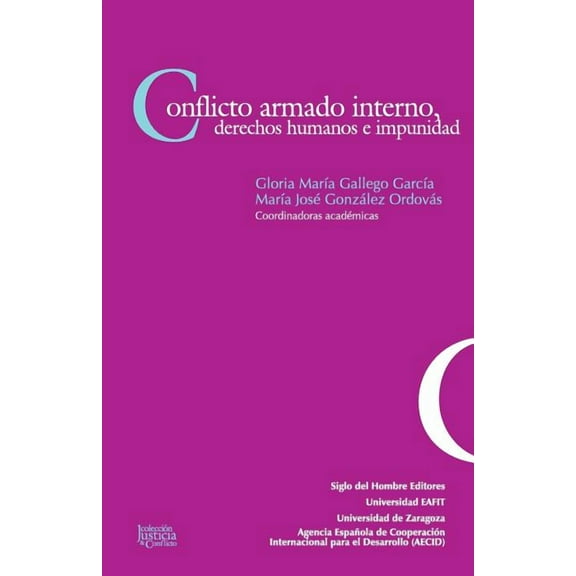 Conflicto armado interno, derechos humanos e impunidad