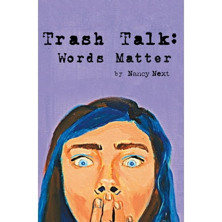 Trash Talk: Words Matter - eBook