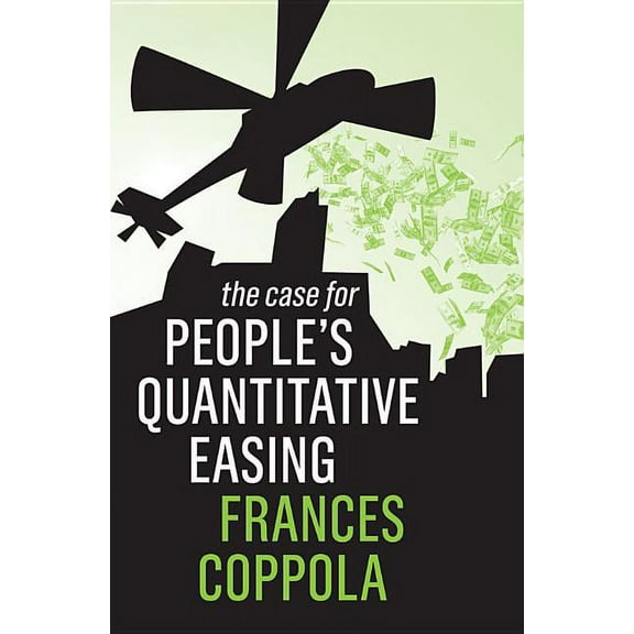 Case for: The Case for People's Quantitative Easing (Paperback)